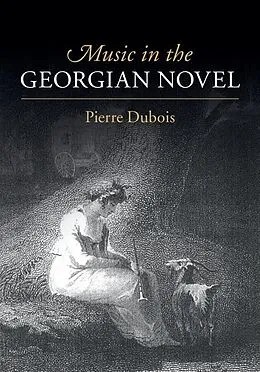 E-Book (epub) Music in the Georgian Novel von Pierre Dubois