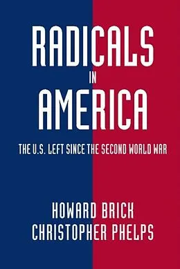 E-Book (pdf) Radicals in America von Howard Brick