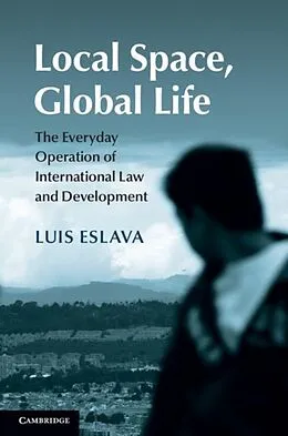 E-Book (pdf) Local Space, Global Life von Luis Eslava