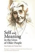 E-Book (epub) Self and Meaning in the Lives of Older People von Peter G. Coleman