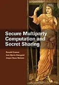 E-Book (epub) Secure Multiparty Computation and Secret Sharing von Ronald Cramer