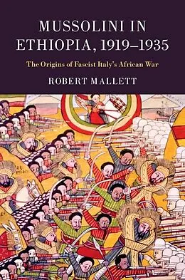 E-Book (epub) Mussolini in Ethiopia, 1919-1935 von Robert Mallett