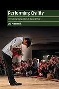 E-Book (epub) Performing Civility von Lisa Mccormick
