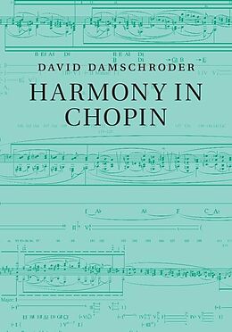 E-Book (epub) Harmony in Chopin von David Damschroder