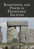 E-Book (pdf) Knowledge and Power in Prehistoric Societies von Lynne Kelly