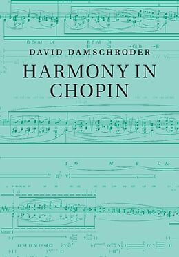 E-Book (pdf) Harmony in Chopin von David Damschroder