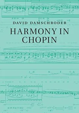 E-Book (pdf) Harmony in Chopin von David Damschroder