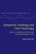 E-Book (epub) Symplectic Topology and Floer Homology: Volume 1, Symplectic Geometry and Pseudoholomorphic Curves von Yong-Geun Oh