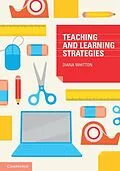 E-Book (epub) Teaching and Learning Strategies von Diana Whitton