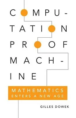 E-Book (pdf) Computation, Proof, Machine von Gilles Dowek