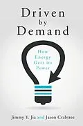 E-Book (pdf) Driven by Demand von Jimmy Y. Jia
