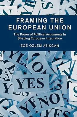 E-Book (epub) Framing the European Union von Ece Ozlem Atikcan