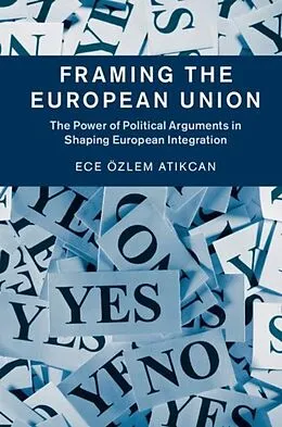 PDF Framing the European Union von Ece Ozlem Atikcan