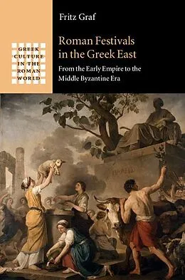 E-Book (epub) Roman Festivals in the Greek East von Fritz Graf
