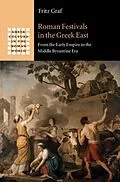 PDF Roman Festivals in the Greek East von Fritz Graf
