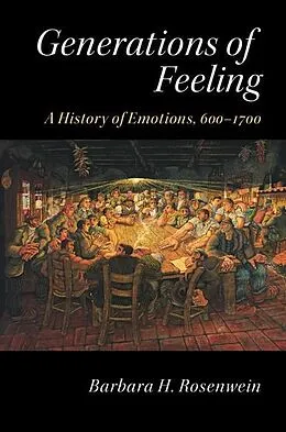 E-Book (epub) Generations of Feeling von Barbara H. Rosenwein
