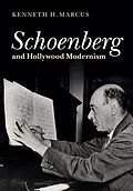 E-Book (epub) Schoenberg and Hollywood Modernism von Kenneth H. Marcus