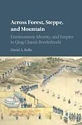 E-Book (pdf) Across Forest, Steppe, and Mountain von David A. Bello