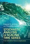 E-Book (pdf) Stochastic Analysis of Scaling Time Series von Francois G. Schmitt