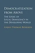 E-Book (pdf) Democratization from Above von Anjali Thomas Bohlken