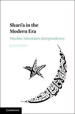 E-Book (pdf) Shari'a in the Modern Era von Iyad Zahalka