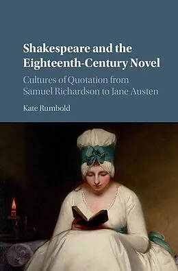E-Book (epub) Shakespeare and the Eighteenth-Century Novel von Kate Rumbold