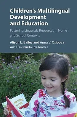 E-Book (epub) Children's Multilingual Development and Education von Alison L. Bailey