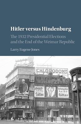 E-Book (pdf) Hitler versus Hindenburg von Larry Eugene Jones