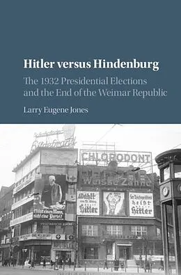 PDF Hitler versus Hindenburg von Larry Eugene Jones