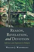 E-Book (pdf) Reason, Revelation, and Devotion von William J. Wainwright