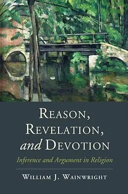 E-Book (pdf) Reason, Revelation, and Devotion von William J. Wainwright