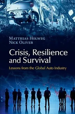 E-Book (pdf) Crisis, Resilience and Survival von Matthias Holweg