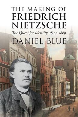 E-Book (pdf) Making of Friedrich Nietzsche von Daniel Blue