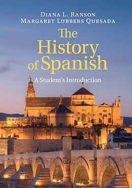 Couverture cartonnée The History of Spanish de Diana L. Ranson, Margaret Lubbers Quesada