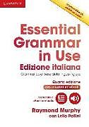 Couverture cartonnée Essential Grammar in Use Book with Answers and Interactive eBook Italian Edition de Raymond Murphy, Lelio Pallini