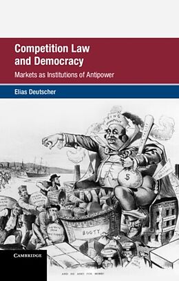Livre Relié Competition Law and Democracy de Elias Deutscher