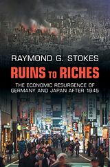Fester Einband Ruins to Riches von Raymond G Stokes