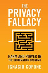 Livre Relié The Privacy Fallacy de Ignacio Cofone