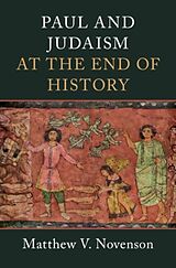 Livre Relié Paul and Judaism at the End of History de Matthew V Novenson