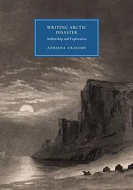 E-Book (epub) Writing Arctic Disaster von Adriana Craciun