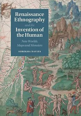 E-Book (epub) Renaissance Ethnography and the Invention of the Human von Surekha Davies
