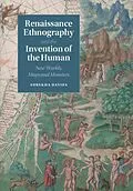 E-Book (pdf) Renaissance Ethnography and the Invention of the Human von Surekha Davies