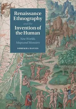 E-Book (pdf) Renaissance Ethnography and the Invention of the Human von Surekha Davies