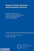 E-Book (epub) Random Graphs, Geometry and Asymptotic Structure von Michael Krivelevich