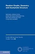 E-Book (pdf) Random Graphs, Geometry and Asymptotic Structure von Michael Krivelevich