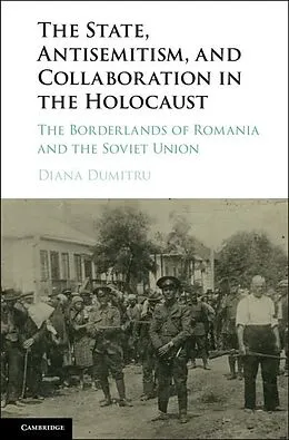 E-Book (epub) State, Antisemitism, and Collaboration in the Holocaust von Diana Dumitru