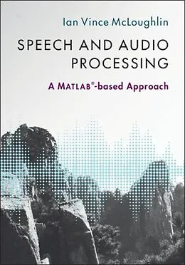 PDF Speech and Audio Processing von Ian Vince McLoughlin