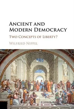 E-Book (pdf) Ancient and Modern Democracy von Wilfried Nippel