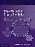 E-Book (epub) Imperfections in Crystalline Solids von Wei Cai