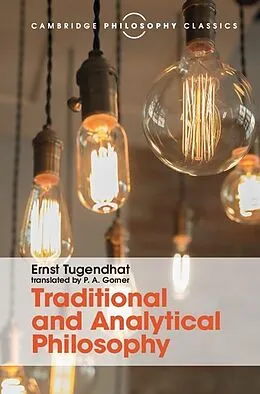 E-Book (pdf) Traditional and Analytical Philosophy von Ernst Tugendhat